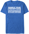 Handle Your Business T-Shirt